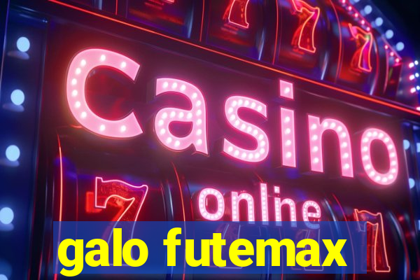 galo futemax